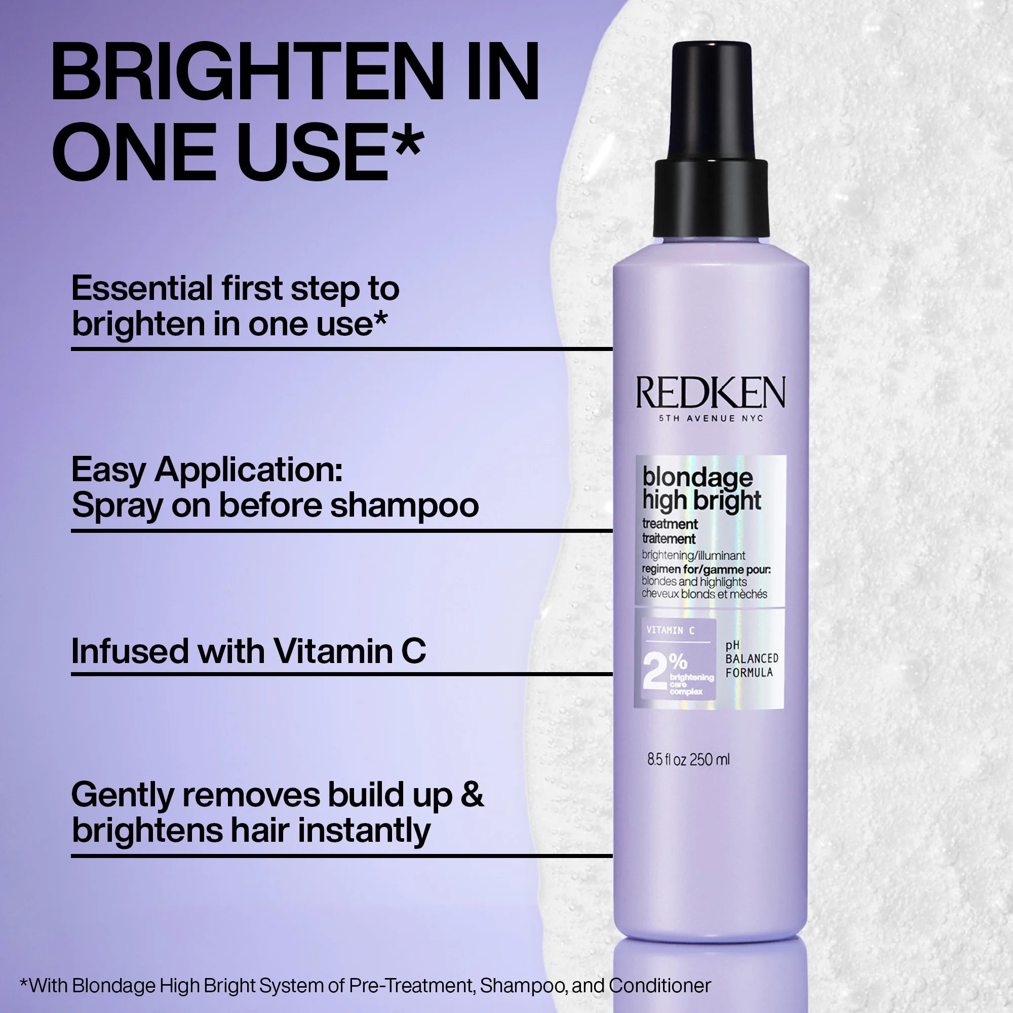 Redken BLONDAGE HIGH BRIGHT PRE-SHAMPOO TREATMENT - 8.5 oz (Buy 3 Get 1 Free Mix & Match)